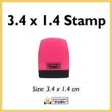 Load image into Gallery viewer, 3.4 x 1.4 Custom Stamp