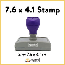 Load image into Gallery viewer, 7.6 x 4.1 Custom Stamp