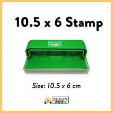 Load image into Gallery viewer, 10.5 x 6 Custom Stamp