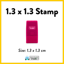 Load image into Gallery viewer, 1.3 x 1.3 Custom Stamp