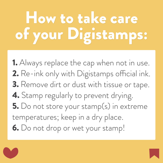How to Take Care of Your Digistamps
