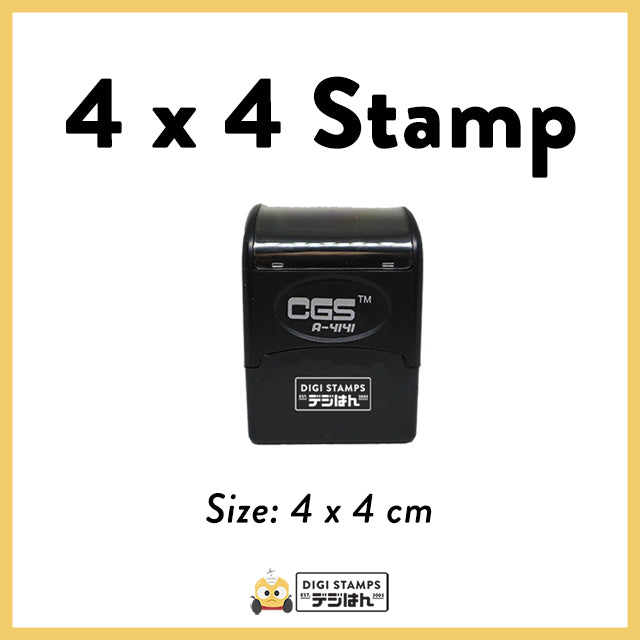 4 x 4 Custom Stamp