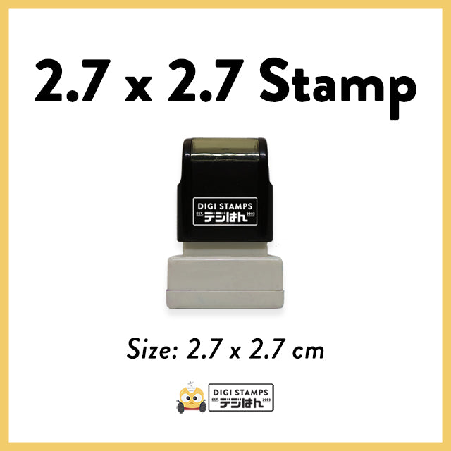 2.7 x 2.7 Custom Stamp