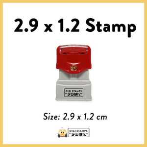2.9 x 1.2 Custom Stamp